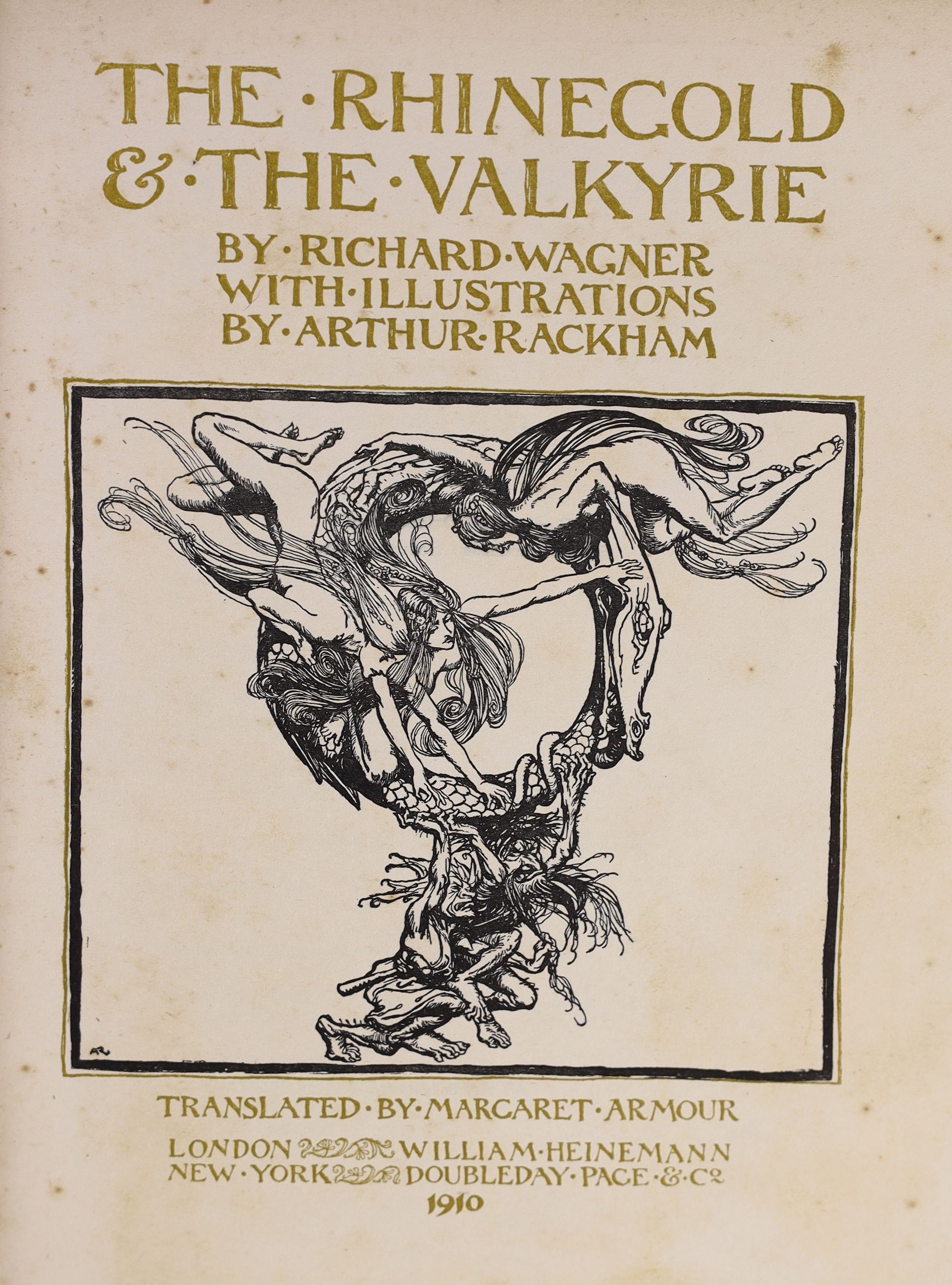 Rackham, Arthur (illustrator) - 5 works:- The Rhinegold and the Valkyrie, second impression, 1910; Siegfried & the Twilight of the Gods, ; Some British Ballads, tear to upper left of blue cloth front board, [1919]; Undin